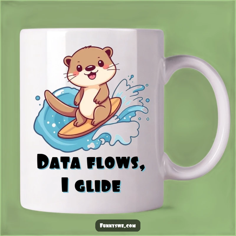 Funny Otter Data Surfer Mug: Ride the Wave, Tech Fun, Perfect Gift