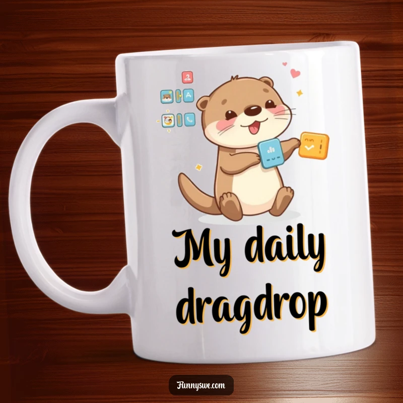 Funny Otter mug, playfully dragging and dropping interface elements with enthusiasm, perfect for tech gifts.