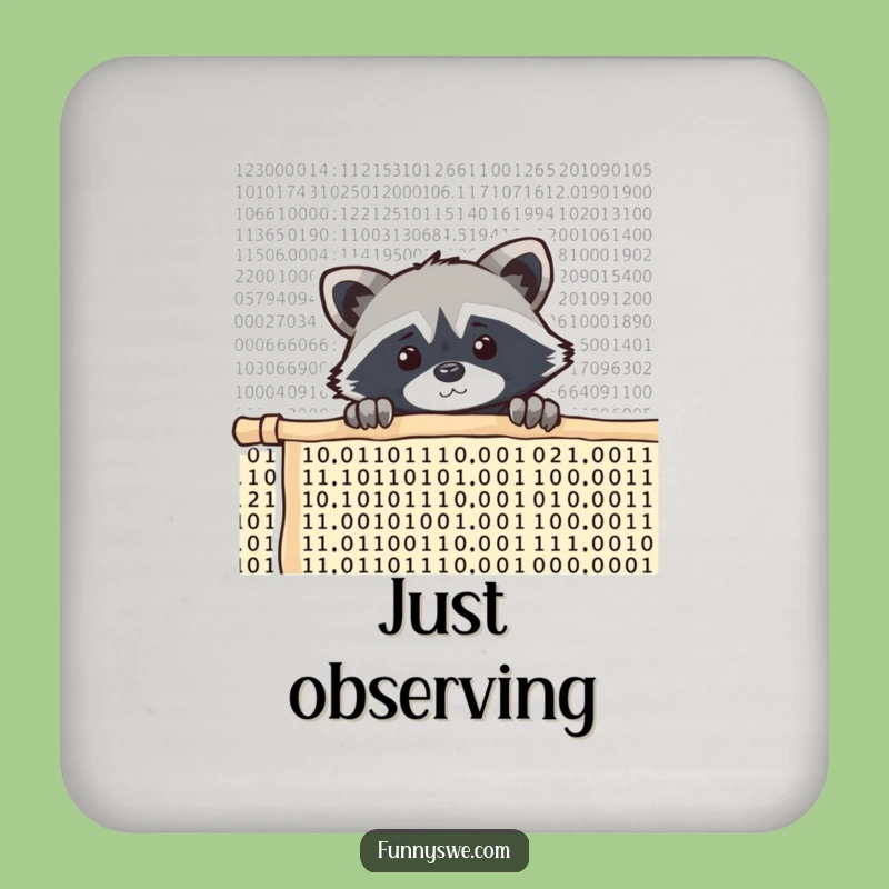 Funny Raccoon Coder Coaster - Curious Peek Protector