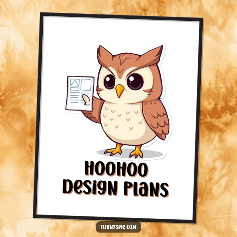 Funny Owl Website Blueprint Poster: A clever owl character gestures towards a website plan, embodying insightful and humorous design planning.