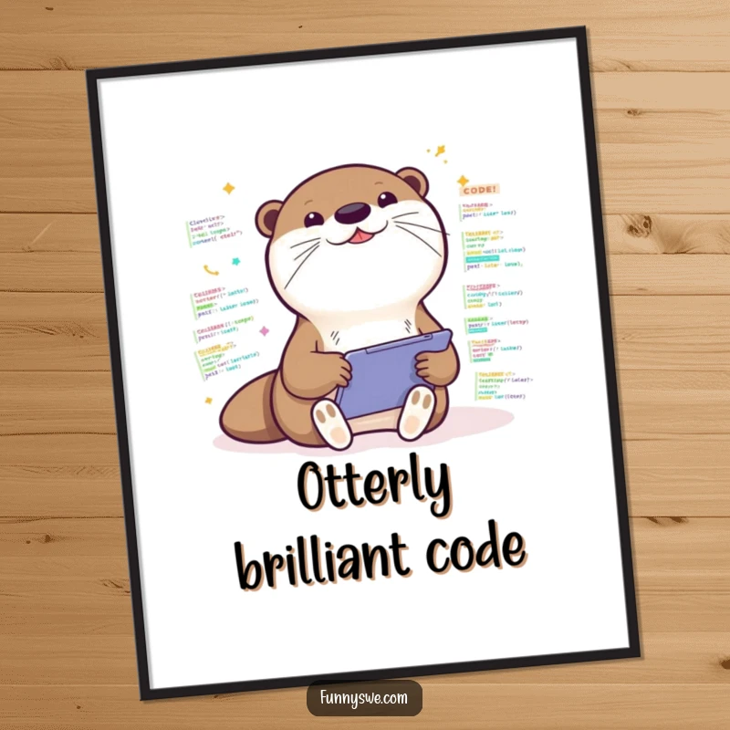 Funny poster featuring an excited Kawaii otter coding on a tablet, surrounded by colorful code snippets, energetic and fun art.