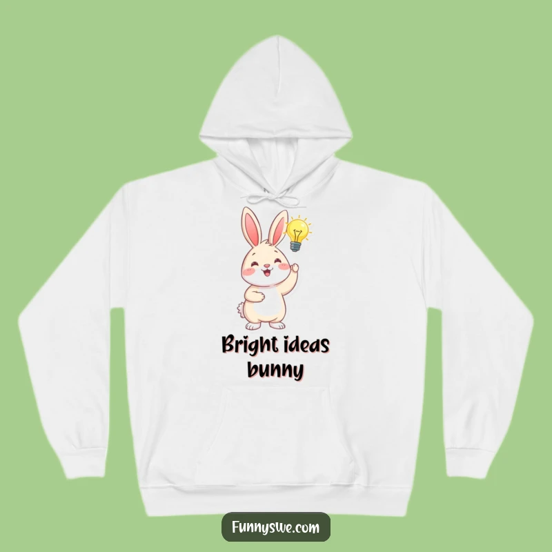 Funny Bunny Inspiration Hoodie: Cozy and Humorous for Ideas