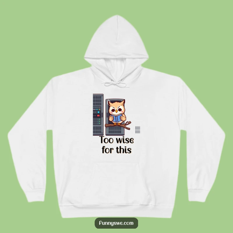 Funny Owl Server Hoodie: Kawaii Owl Tech Humor, Cozy Apparel for Smarty Pants