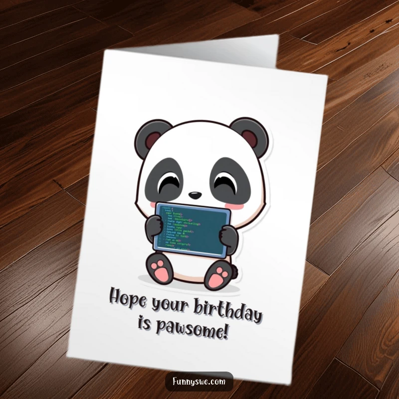 Funny Free Printable Birthday Card: Playful panda character holding a tablet displaying code, celebrating a birthday.