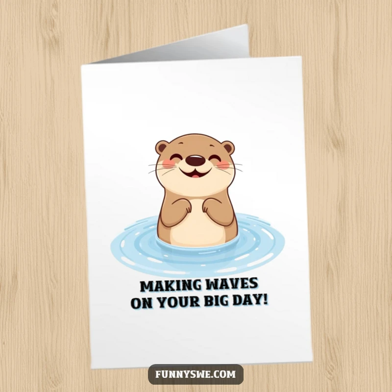 Funny Free Printable Birthday Card featuring a smiling otter testing website responsiveness with a water ripple, celebrating fun.