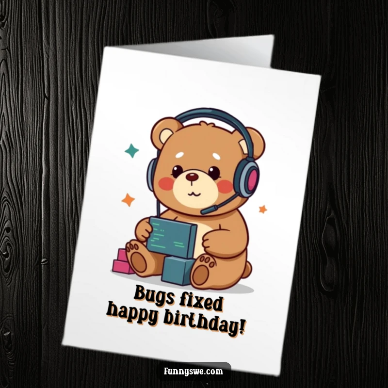 Funny Free Printable Birthday Card: Kawaii bear coder in headphones joyfully dragging code blocks, perfect for tech lovers.