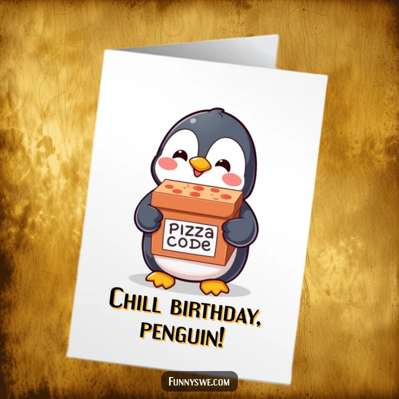 Funny free printable birthday card: a happy penguin delivering a pizza box labeled 'Code Delivery', a techy treat.