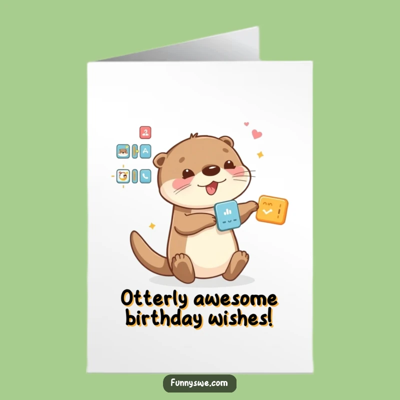 Free Printable Funny Otter Birthday Card: Drag & Drop Humor Downloadable Gift