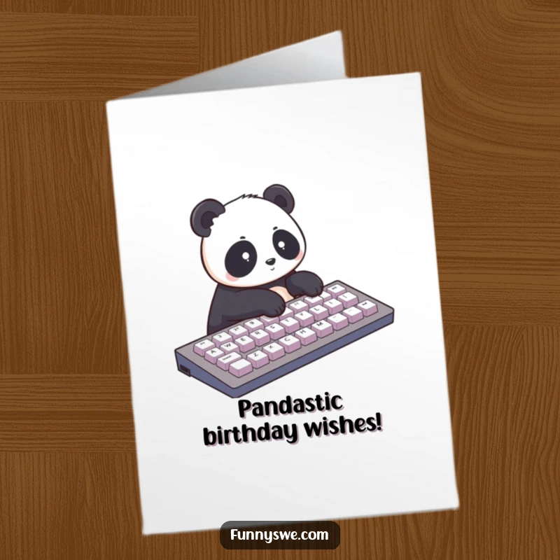 Funny free printable birthday card: Cute panda typing fast on a giant keyboard celebrates a birthday, downloadable gift.