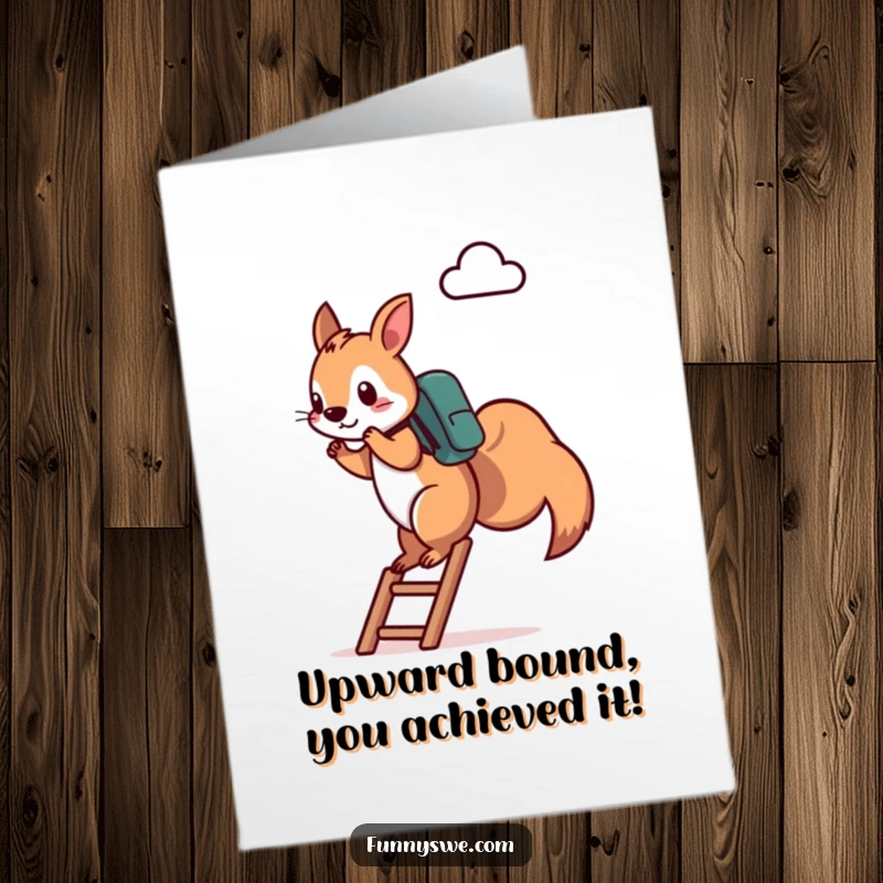 Funny Free Printable Squirrel Congratulations Card: A determined squirrel with a backpack climbs a ladder towards a cloud server icon.