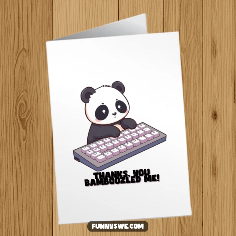 Funny free printable thank you card: Cute panda typing quickly on a giant keyboard expresses thanks, a downloadable gift.