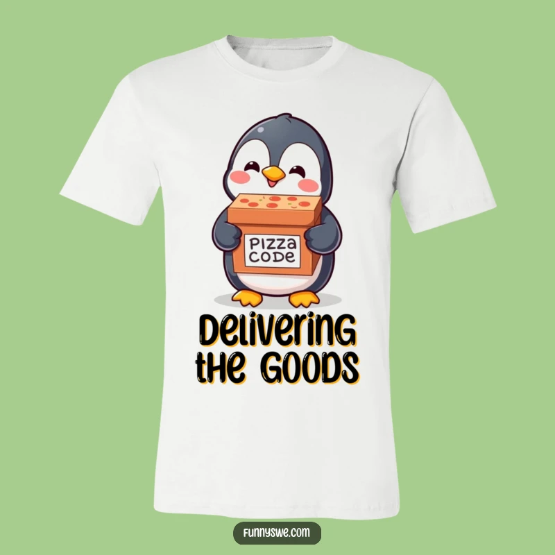 Funny Penguin Code T-Shirt: Pizza Delivery Penguin, Hilarious Apparel for Devs