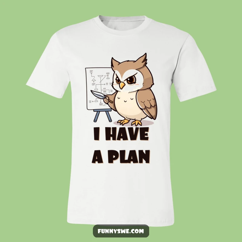 Funny Determined Owl Flowchart T-Shirt: Smart Planner Apparel